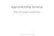 Apprenticeship Seminar . From term paper  to publication