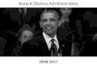 Barack Obama Administration