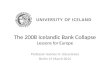 The 2008 Icelandic Bank Collapse L essons for Europe