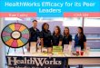 HealthWorks  Efficacy for its Peer Leaders