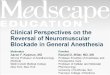 Clinical Perspectives on the Reversal of Neuromuscular Blockade in General Anesthesia