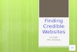 Finding Credible Websites