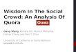 Wisdom  I n  T he  Social  Crowd: An Analysis  Of Quora