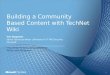 Building a Community Based  Content with TechNet Wiki