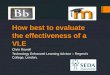 How best to evaluate the effectiveness of a VLE