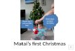Matai’s first Christmas