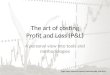 The art of costing Profit and Loss (P&L)