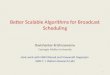 Better Scalable Algorithms for Broadcast Scheduling