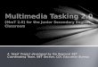 Multimedia Tasking 2.0 ( MmT  2.0) for the Junior Secondary English Classroom