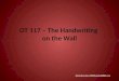 OT  117  – The  Handwriting  on the Wall