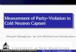 Measurement of Parity-Violation in Cold Neutron Capture