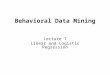Behavioral Data Mining