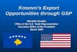 Kosovo’s Export Opportunities through GSP