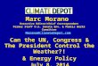 Can the UN, Congress & The President Control the Weather?! & Energy Policy July 8, 2014