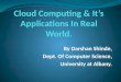 Cloud Computing & It’s Applications In Real World