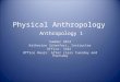 Physical Anthropology Anthropology 1