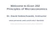 Welcome to Econ 202 Principles of Microeconomics