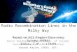 Radio Recombination Lines in the Milky Way Marina Berezina (Max Planck  IfR )