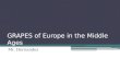 GRAPES of Europe in the Middle Ages