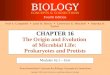 CHAPTER 16 The Origin and Evolution  of Microbial Life:  Prokaryotes and Protists