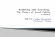 Bidding and Sorting:   The Theory of Local Public Finance