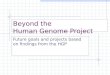 Beyond the  Human Genome Project