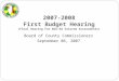 2007-2008 First Budget Hearing (Final Hearing For Non-Ad  Valorem  Assessments)