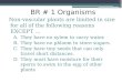 BR # 1 Organisms