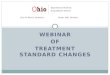 Webinar of Treatment Standard Changes