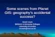 Some scenes from Planet GIS:  geography's accidental success?