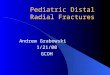 Pediatric Distal Radial Fractures