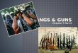 Gangs & Guns