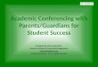 Academic Conferencing with Parents/Guardians for Student Success