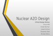Nuclear A2D Design