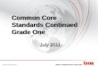 Common Core Standards Continued Grade  One