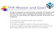 TFM Mission and Goals