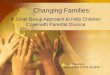 Changing Families: