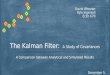 The Kalman Filter:  A Study of Covariances