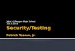Security/Testing Patrick Tesson, Jr