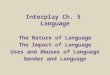 INTERPLAY Ch.5  Language