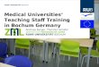 Medical Universities‘ Teaching Staff Training in Bochum Germany