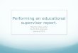 Performing an educational supervisor report 
