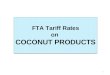 FTA Tariff Rates on  COCONUT PRODUCTS