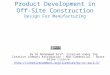 Product Development in Off-Site Construction Design For Manufacturing