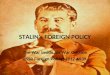 STALIN’s FOREIGN POLICY
