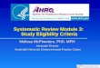 Systematic Review Module 3:  Study Eligibility Criteria