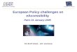European Policy challenges on eAccessibility  Paris 31 January 2005