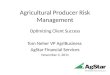 Agricultural Producer Risk Management