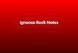 Igneous Rock Notes