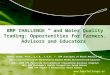 BMP CHALLENGE  SM  and Water Quality Trading: Opportunities for Farmers, Advisors and Educators